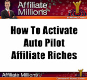 Activate Auto Pilot Riches