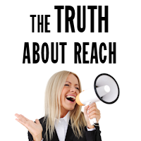 The Truth About Reach