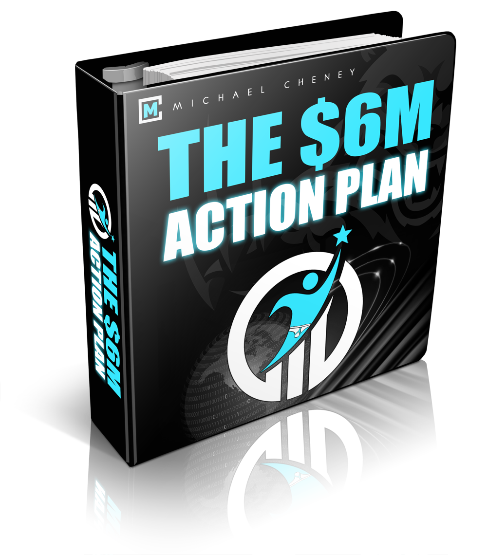 The $6M Action Plan
